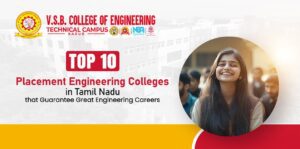 Top 10 Placement Engineering Colleges in Tamil Nadu