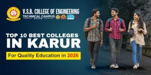 Top 10 colleges in Karur | VSB Karur
