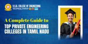 Top Private Engineering Colleges in Tamil Nadu | VSB Karur